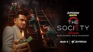 The Society 2: India’s Most Anticipated Reality Drama Returns to JioHotstar in March 2026